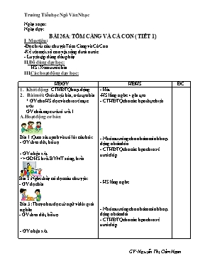 Giáo án Tiếng việt lớp 2 - Bài 26 Tôm càng và cá con (Tiết 1) - Nguyễn Thị Cẩm Ngân